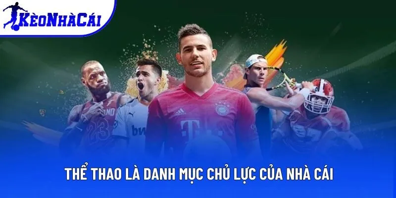 Thể thao là danh mục chủ lực của nhà cái Thể thao là danh mục chủ lực của nhà cái
